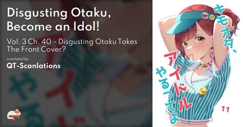 Kimoota, Idol Yarutteyo Vol.3 Chapter 40: Disgusting Otaku .